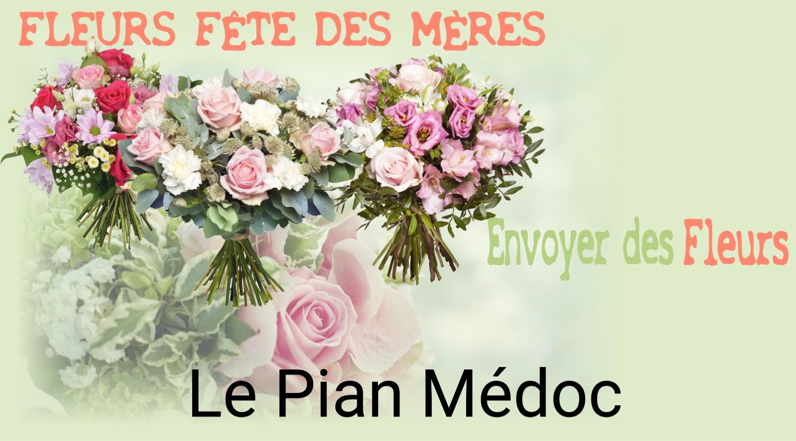 Bouquet de Fête des Mères livré à Le Pian-Médoc